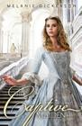 The Captive Maiden (Fairy Tale Romance) By Melanie Dickerson Cover Image