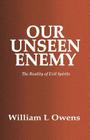 Our Unseen Enemy: The Reality of Evil Spirits Cover Image