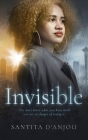 Invisible By Santita J. D'Anjou Cover Image