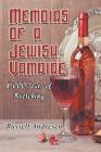 Memoirs of a Jewish Vampire: 6,000 Years of Kvetching By Russell Andresen Cover Image