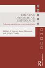 Chinese Industrial Espionage: Technology Acquisition and Military Modernisation (Asian Security Studies) Cover Image