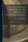 The New World Edition of the Works of Rudyard Kipling: Puck of Pook's Hill, 1905-1906. Rewards and Fairies By Rudyard Kipling, Charles Wolcott Balestier Cover Image