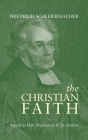 Christian Faith By Friedrich Schleiermacher Cover Image