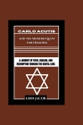 Carlo Acutis and the Modern Quest for Holiness: A Journey of Faith, Healing, and Redemption through the Digital Lens By Erin Jacob Cover Image