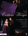The Art and Practice of Costume Design By Melissa Merz (Editor) Cover Image