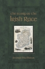 The Story of the Irish Race By Seumas MacManus Cover Image