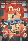 Greystone Secrets #2: The Deceivers By Margaret Peterson Haddix Cover Image