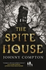 The Spite House: A Novel Cover Image