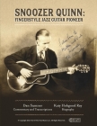 Snoozer Quinn: Fingerstyle Jazz Guitar Pioneer Cover Image