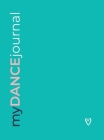 myDANCEjournal By Sarah C. Smith Cover Image