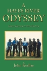 A Hayes River Odyssey: Canoe Journey to York Factory Cover Image