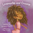 Lovemarks and Crowns Cover Image
