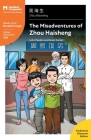 The Misadventures of Zhou Haisheng: Mandarin Companion Graded Readers Breakthrough Level, Traditional Chinese Edition By John T. Pasden, Jared T. Turner, Shishuang Chen (Editor) Cover Image