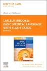 Basic Medical Language with Flash Cards Elsevier eBook on Vitalsource (Retail Access Card) Cover Image