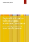 Regional Participation Within European Multi-Level Governance: Saxony-Anhalt: Regional Parliament, Regional Government, Stakeholders Cover Image