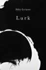 Lurk By Heller Levinson Cover Image