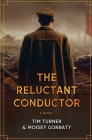 The Reluctant Conductor Cover Image