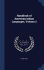 Handbook of American Indian Languages, Volume 2 Cover Image