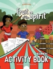 Fruit of the Spirit Activity Book for Beginners By Bible Pathway Adventures (Created by), Pip Reid Cover Image