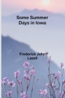Some Summer Days in Iowa Cover Image