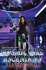 Cosmic Girl Ascending: (Sage and the Arcane Order #1) Cover Image