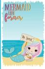 Mermaid Life Forever no spend By Anabely Sandoval Cover Image