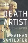 The Death Artist: A Novel of Suspense By Jonathan Santlofer Cover Image