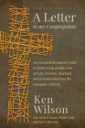 A Letter to My Congregation, Second Edition: An evangelical pastor's path to embracing people who are gay, lesbian, bisexual and transgender into the By Ken Wilson, Phyllis Tickle (Introduction by), David P. Gushee (Foreword by) Cover Image