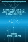 Enterprise Systems and Technological Convergence: Research and Practice Cover Image