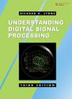 Understanding Digital Signal Processing By Richard Lyons Cover Image