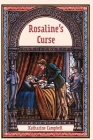 Rosaline's Curse By Katharine Campbell Cover Image