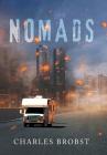 Nomads By Charles Brobst Cover Image