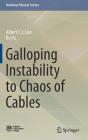 Galloping Instability to Chaos of Cables (Nonlinear Physical Science) Cover Image