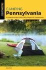 Camping Pennsylvania: A Comprehensive Guide To Public Tent And RV Campgrounds (State Camping) By Bob Frye Cover Image