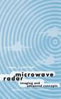 Microwave Radar Imaging and advanced concepts (Artech House Radar Library) By Roger J. Sullivan Cover Image