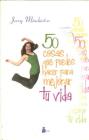 50 Cosas Que Puedes Hacer Para Mejorar Tu Vida By Jerry Minchinton Cover Image