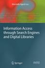 Information Access Through Search Engines and Digital Libraries (Information Retrieval #22) Cover Image
