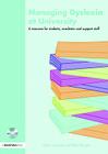 Managing Dyslexia at University: A Resource for Students, Academic and Support Staff [With CD] (David Fulton Books) Cover Image