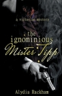 The Ignominious Mister Tipp Cover Image