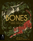 Bones: An Inside Look at the Animal Kingdom By Jules Howard, Chervelle Fryer (Illustrator) Cover Image