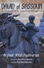David of Sassoun By Arpine Khatchadourian, Haig Khatchadourian (Editor), Roy Arthur Swanson (Foreword by) Cover Image
