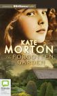 The Forgotten Garden By Kate Morton, Caroline Lee (Read by) Cover Image