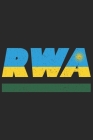 Rwa: Ruanda Tagesplaner mit 120 Seiten in weiß. Organizer auch als Terminkalender, Kalender oder Planer mit der ruandischen Cover Image