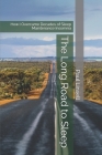 The Long Road to Sleep: How I Overcame Decades of Sleep Maintenance Insomnia By Paul Linsell Cover Image