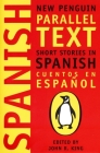 Short Stories in Spanish: New Penguin Parallel Text Cover Image