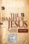 The Names of Jesus: Discovering the Person of Jesus Christ through Scripture Cover Image