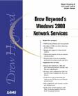 Drew Heywood's Windows 2000 Network Services (Unleashed) By Drew Heywood, Zubair Ahmad Cover Image