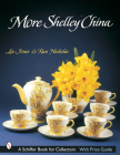 More Shelley China(tm) (Schiffer Book for Collectors with Price Guide) Cover Image