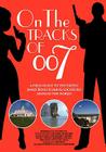 On the tracks of 007 Cover Image