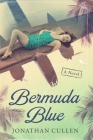 Bermuda Blue By Jonathan Cullen Cover Image